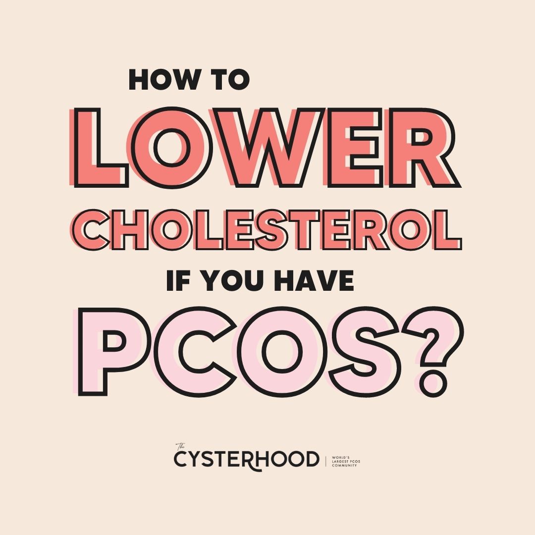 How to lower cholesterol if you have pcos