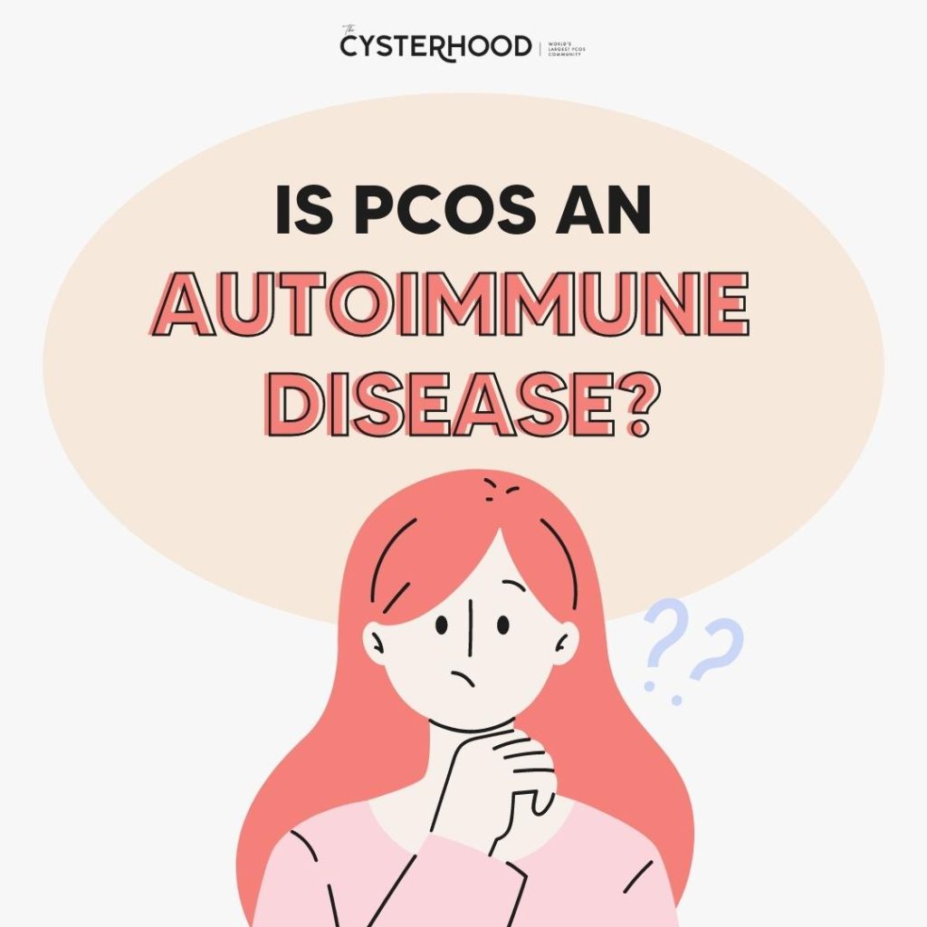 Is PCOS An Autoimmune Disease?