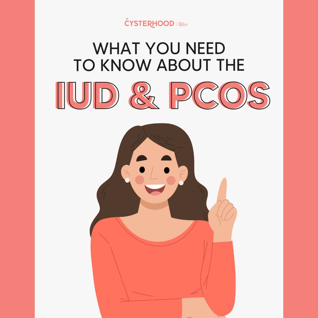 What You Need to Know About the IUD and PCOS