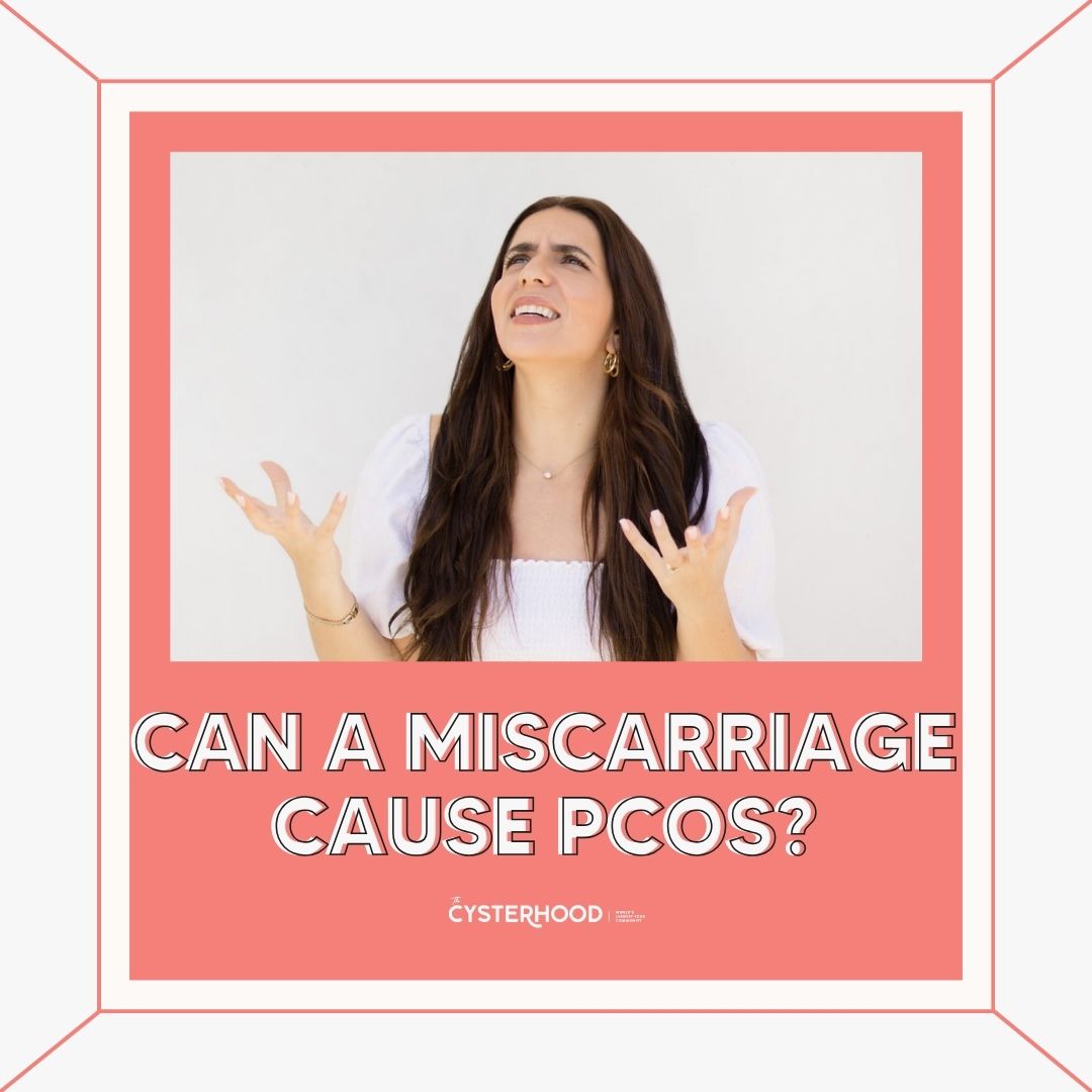 Can a Miscarriage Cause PCOS?