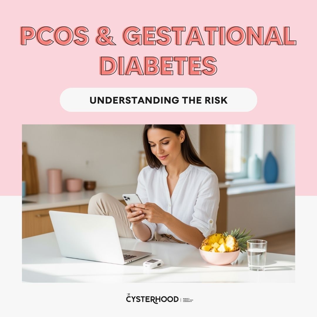 PCOS & Gestational Diabetes: Understanding the Risk