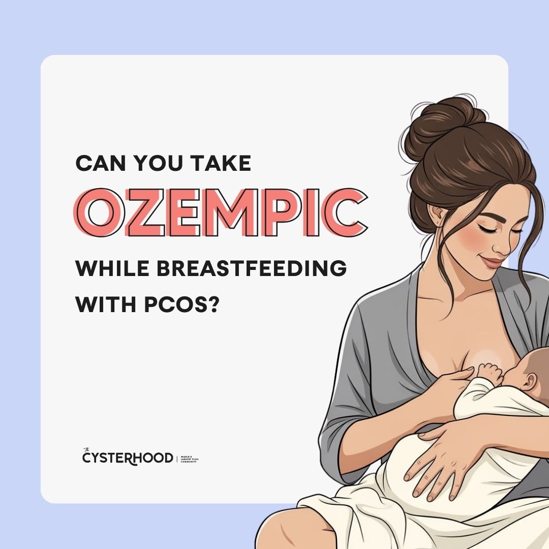  can you take ozempic while breastfeeding with pcos