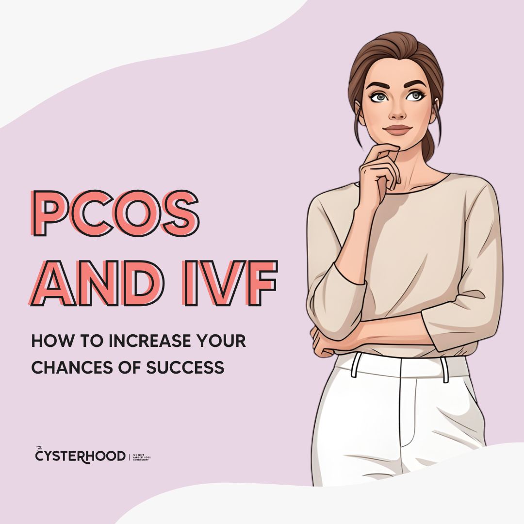 PCOS and IVF: How to Increase Your Chances of Success